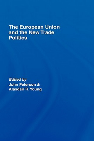 Książka European Union and the New Trade Politics 