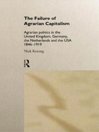 Knjiga Failure of Agrarian Capitalism Niek Koning