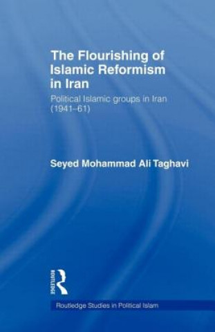 Kniha Flourishing of Islamic Reformism in Iran Seyed Mohammad Ali Taghavi