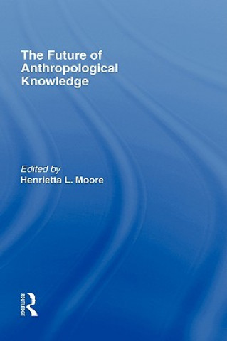 Carte Future of Anthropological Knowledge 