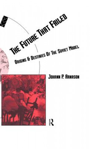 Knjiga Future That Failed Johann Pall Arnason