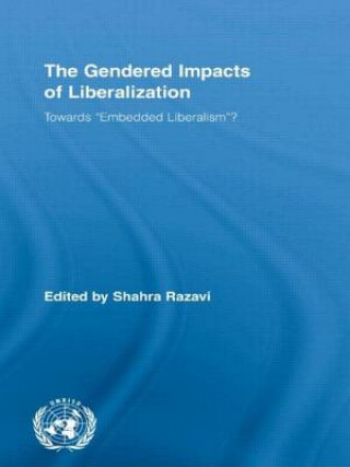 Carte Gendered Impacts of Liberalization Shahra Razavi