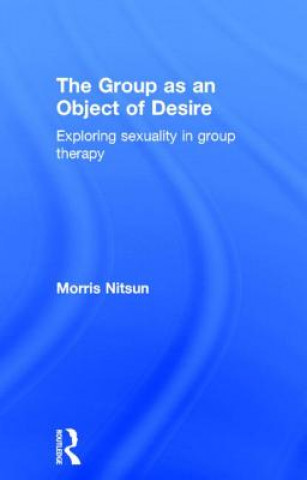 Kniha Group as an Object of Desire Morris Nitsun