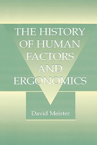 Book History of Human Factors and Ergonomics David Meister