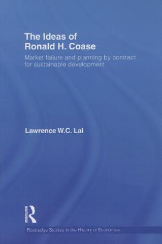 Carte Ideas of Ronald H. Coase Lawrence W. C Lai