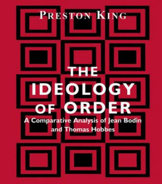 Książka Ideology of Order Preston King