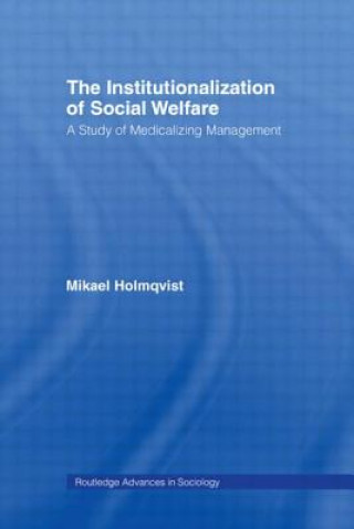 Carte Institutionalization of Social Welfare Mikael Holmqvist