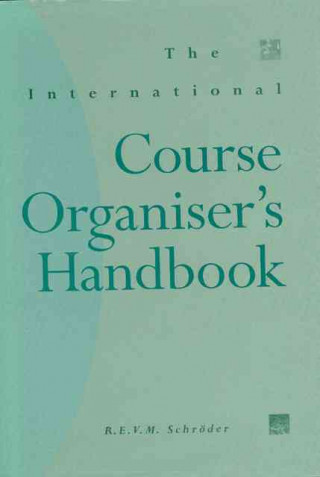 Book International Course Organiser's Handbook R.E.V.M. Schroder