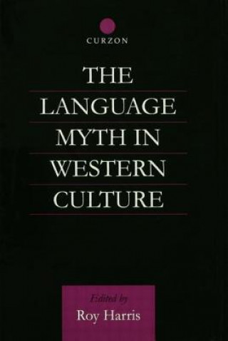 Kniha Language Myth in Western Culture 