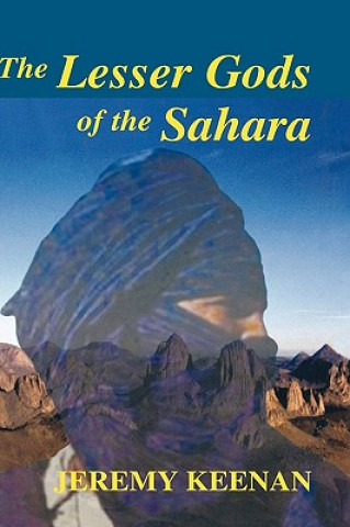 Knjiga Lesser Gods of the Sahara 