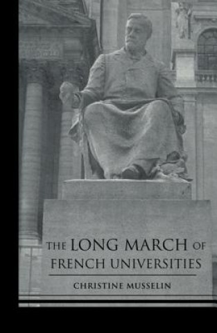 Książka Long March of French Universities Christine Musselin