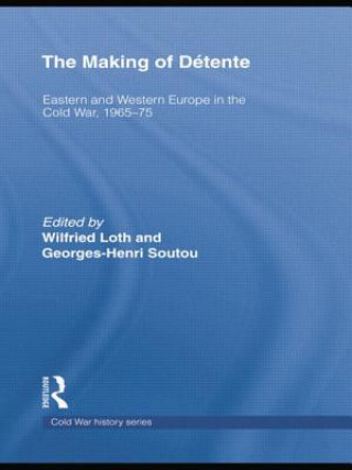 Книга Making of Detente Wilfried Loth