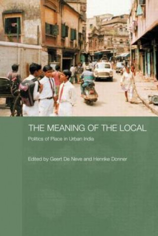 Könyv Meaning of the Local Geert De Neve