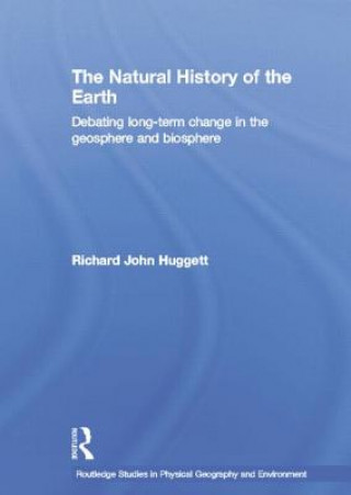 Carte Natural History of Earth Richard John Huggett