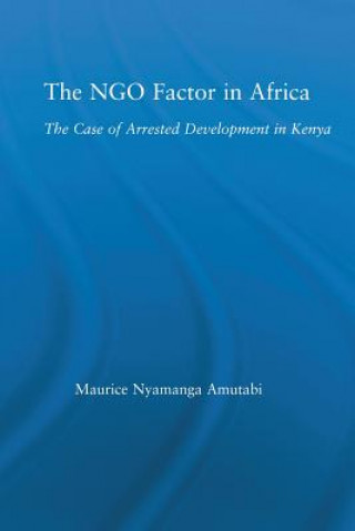 Kniha NGO Factor in Africa Maurice N. Amutabi