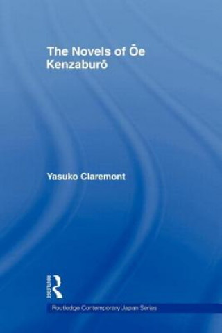 Kniha Novels of Oe Kenzaburo Yasuko Claremont