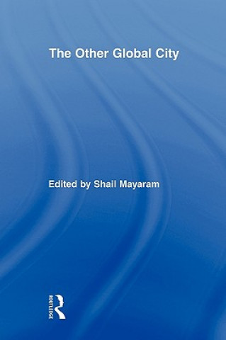 Libro Other Global City Shail Mayaram