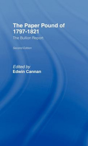 Książka Paper Pound of 1797-1812 Edwin Cannan
