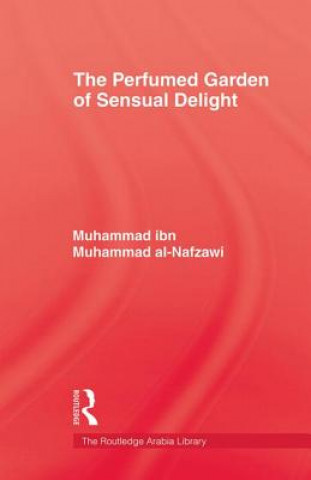 Buch Perfumed Garden of Sensual Delight Umar Ibn Muhammed Al-Nefzawi
