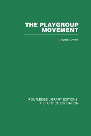 Knjiga Playgroup Movement Brenda Crowe
