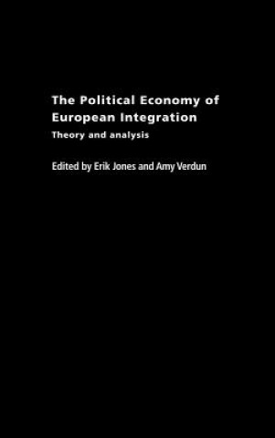 Könyv Political Economy of European Integration Amy Verdun