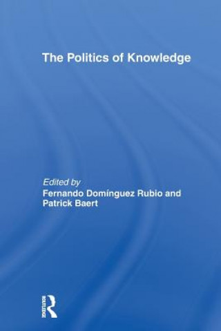 Carte Politics of Knowledge. Patrick Baert