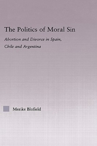 Kniha Politics of Moral Sin Merike Blofield