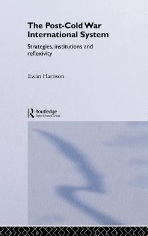 Libro Post-Cold War International System Ewan Harrison
