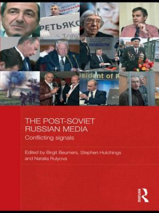 Könyv Post-Soviet Russian Media Birgit Beumers