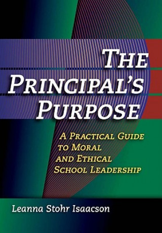 Buch Principal's Purpose, The Leanna Isaacson