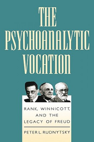 Buch Psychoanalytic Vocation Peter L. Rudnytsky