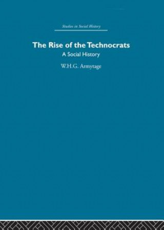 Kniha Rise of the Technocrats W. H. G. Armytage