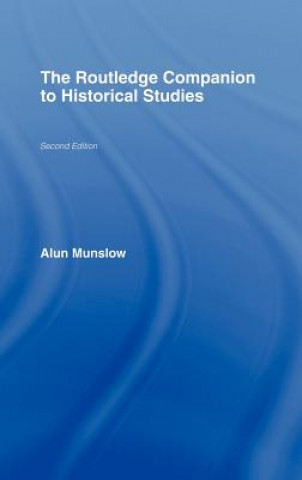 Książka Routledge Companion to Historical Studies Alun Munslow