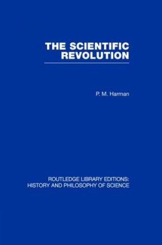 Kniha Scientific Revolution Peter M. Harman