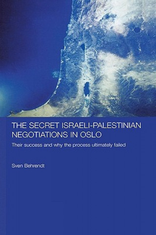 Книга Secret Israeli-Palestinian Negotiations in Oslo Sven Behrendt