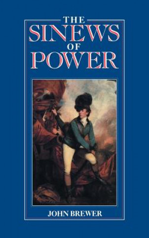 Carte Sinews of Power John Brewer