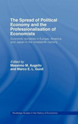 Książka Spread of Political Economy and the Professionalisation of Economists 