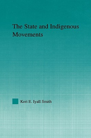 Carte State and Indigenous Movements Keri E. Iyall Smith