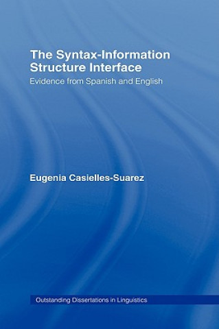 Könyv Syntax-Information Structure Interface Eugenia Casielles-Suarez
