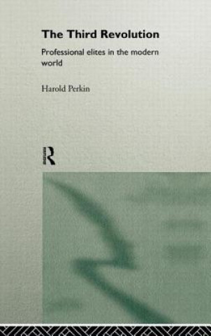 Knjiga Third Revolution Harold Perkin