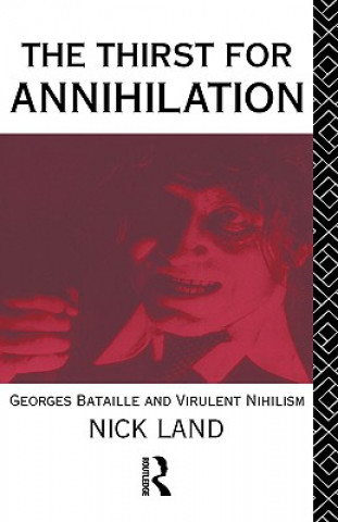 Könyv Thirst for Annihilation Nicholas Land