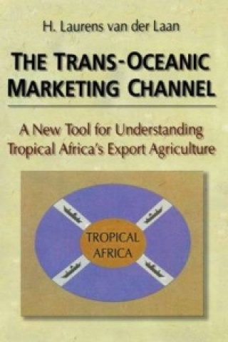 Kniha Trans-Oceanic Marketing Channel H. L. Van Der Laan