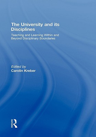 Книга University and its Disciplines Carolin Kreber