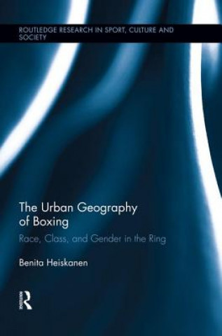 Carte Urban Geography of Boxing Benita Heiskanen