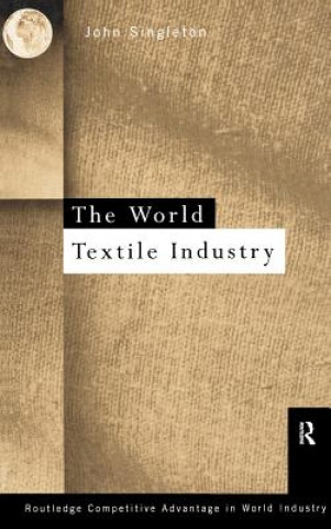 Książka World Textile Industry John Singleton
