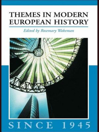 Buch Themes in Modern European History since 1945 