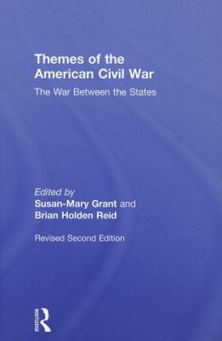 Könyv Themes of the American Civil War Susan-Mary Grant