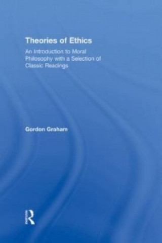 Książka Theories of Ethics Gordon Graham