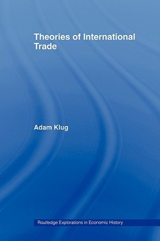 Carte Theories of International Trade Adam Klug