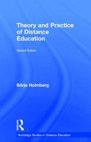 Kniha Theory and Practice of Distance Education Borje Holmberg